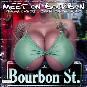 MEET ON BOURBON (Explicit)
