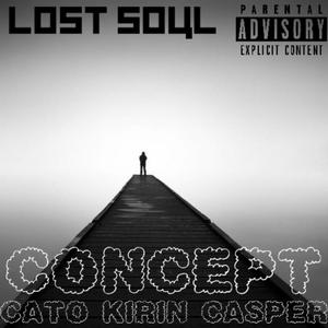 Lost Soul (feat. Cato Kirin Casper)