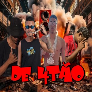 de 4tão (Remix) [Explicit]