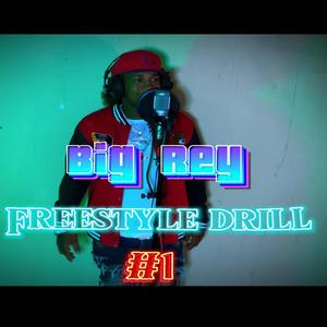 Big Rey (SOMOS ATR FREESTYLE DRILL)