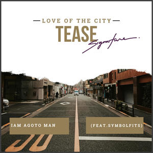 Tease (feat. Symbolfits) (Explicit)