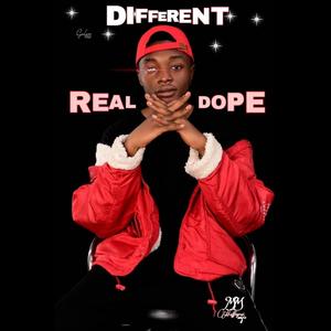 Real, dope & different (Explicit)