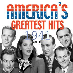 Americas Greatest Hits 1941, Vol. 1