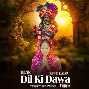 Darde Dil Ki Dawa Dijiye (Slow & Reverb)