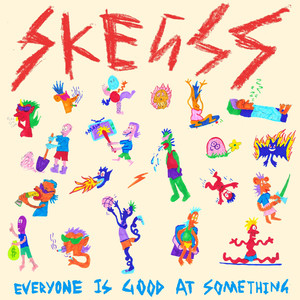 Everyone Is Good At Something (Explicit)