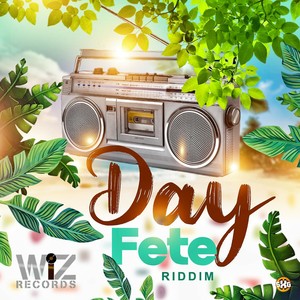 Day Fete Riddim