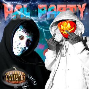 Pal party (feat. Phonix Lab) (Explicit)