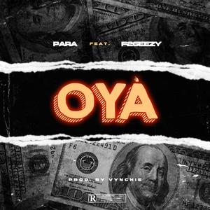 Oyå (feat. F2geezy)