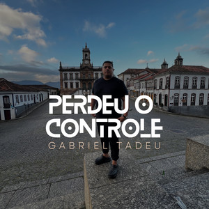 PERDEU O CONTROLE