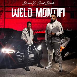 Weld montifi (feat. saad) (Explicit)