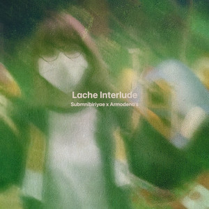 Lache Interlude