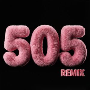 505 (Remix|Explicit)