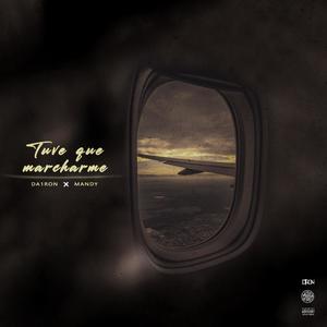 Tuve que marcharme (feat. Mandy Dy) (Explicit)
