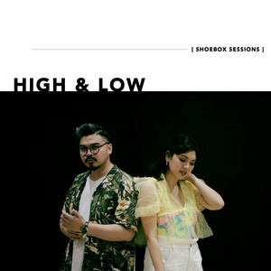 High & Low Shoebox Sessions