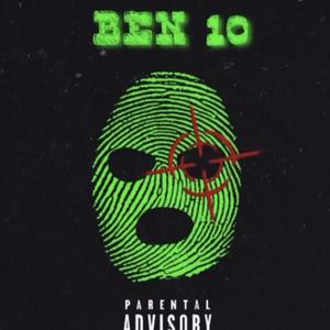 BEN 10 (Explicit)