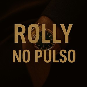 Rolly no pulso (Explicit)