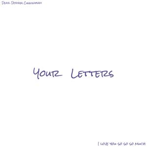 your letters