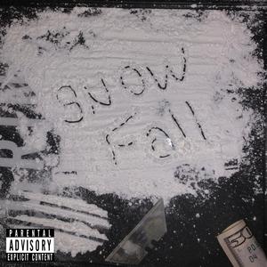 Snowfall (feat. C-Vishes & Villi) (Explicit)