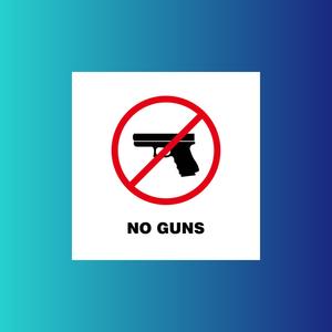 NO GUNS