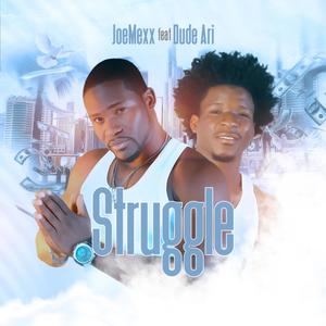 Struggle (feat. Dude Ari) [Explicit]