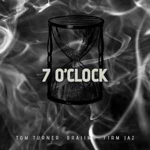 7 o'clock (feat. Braiima & Firm Ja2) (Explicit)