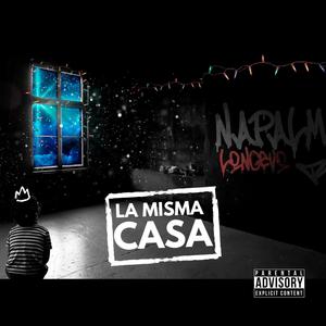 La misma casa