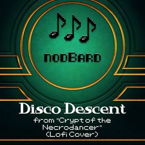 Disco Descent (from "Crypt of the Necrodancer") (Lofi Cover)