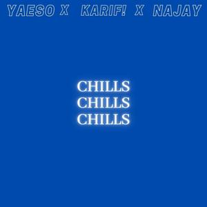 Chills (feat. Yaeso & Najay)