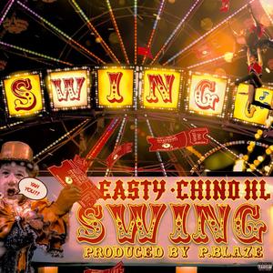 SWING (feat. Chino XL) (Explicit)
