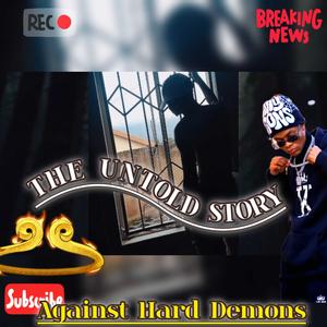 Against|| Hard|| Demons (feat. SevBeatz)