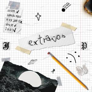 Extraños(feat. Jaai, Nick Joed & Xhule) (Explicit)