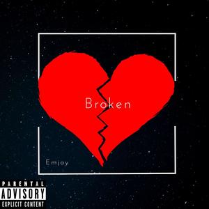 Broken (Explicit)