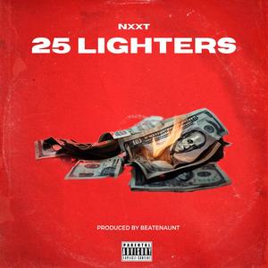 25 Lighters (Explicit)