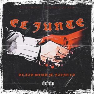 EL JUNTE (feat. AIVAN LS) (Explicit)