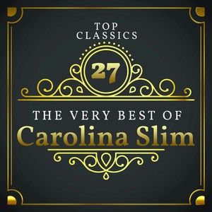 Carolina Slim - One More Time