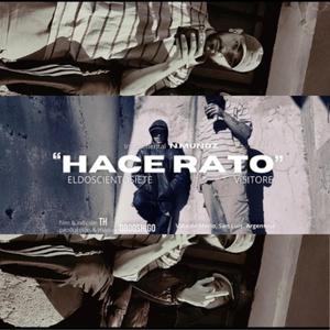 HACE RATO (feat. Visitore) (Explicit)
