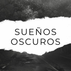 Sueños oscuros (Explicit)