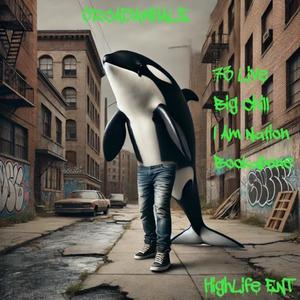 Orcadawale (feat. 73live, Big Chill, I Am Nation & Boo Kapone|Explicit)