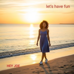 Let's have fun