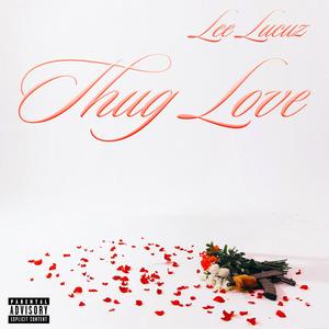 Thug Love (Explicit)