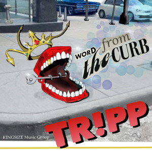 Word from the Curb (Explicit)