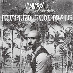 Inverno Tropicale (feat. Massimiliano Viapiano)