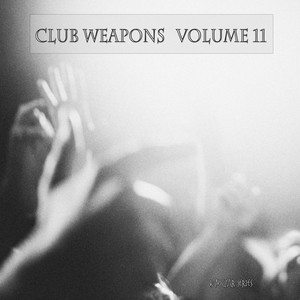 Club Weapons, Vol. 11