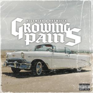 Growing Pains (Explicit)