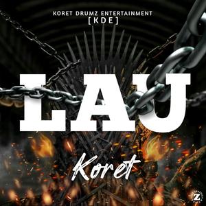 LAU (feat. Andy Koret) (Explicit)