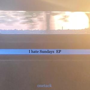 I hate Sundays EP (Explicit)