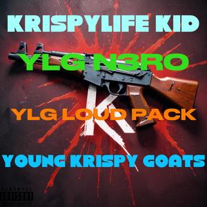 YOUNG KRISPY GOATS (feat. KrispyLife Kidd, YLG N3RO & YLG MUSIC) (Explicit)