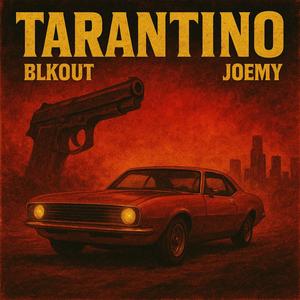 TARANTINO (feat. JOEMY) (Explicit)