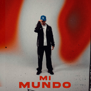 MI MUNDO (Explicit)