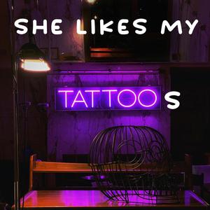 She Likes My Tatoos (rock remix)